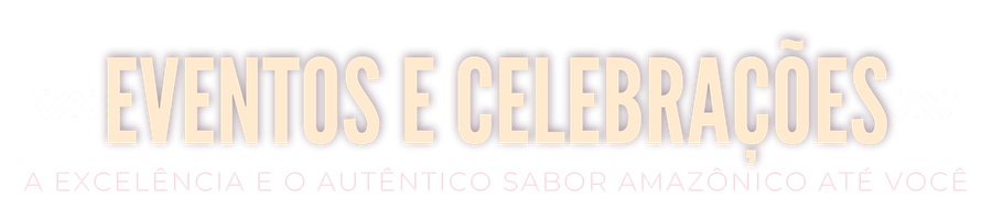 Eventos e Celebrações